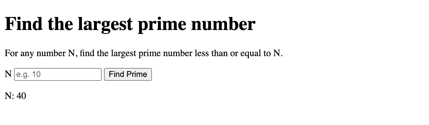 Your rendered template now showing the number submitted, N, below the form